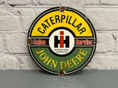 Caterpillar and John Deere Circular Enamel Sign &nbsp;&nbsp;