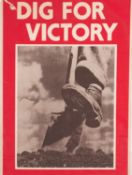 A reproduction propaganda poster 'Dig For Victory',