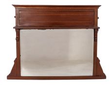 An Edwardian mahogany mantel mirror, ear