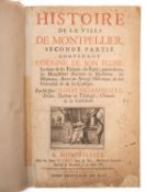 D'AIGREFEUILLE, Charles. Histoire de la Ville de Montpellier, 2 vols. incl.