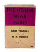 TARTIÈRE, Drue. The House Near Paris, An American Woman's Story of Traffic in Patriots, 1st UK ed