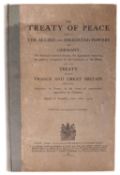 [TREATY OF VERSAILLES]. The Treaty of Peace between The Allied and Associated Powers and Germany ...