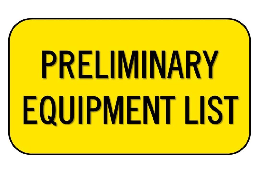 Preliminary Equipment List