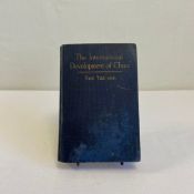 An early 20th century second edition hardback copy of 'The International Development of China' by