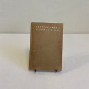 An early 20th century hardback book titled 'Letters From a Chinese Official: Being an Eastern View