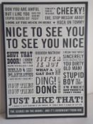 A contemporary typographic poster with famous TV catchphrases by Ink Posters. 71x50cm