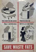An original American U.S. Government issued WWII poster C.1942 titled 'Save Waste Fats'. Unframed.