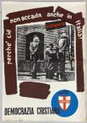 An original 1950s Italian anti communist political propaganda and election campaign poster for the