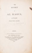 θ [Beckford (William)] The Story of Al Raoui, a Tale from the Arabic, first edition, original …