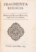 θ Naunton (Sir Robert) Fragmenta Regalia, first edition, no printer, 1641.