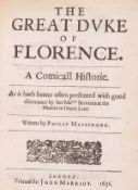 θ Massinger (Philip) The Great Duke of Florence. A Comicall Historie, first edition, for John …