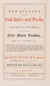 θ India.- Middle East.- Fryer (John) A New Account of East-India and Persia, first edition, …