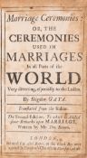 θ Gaya (Louis de) Marriage Ceremonies...in all Parts of the World, second edition, Printed for …