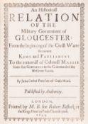 θ Corbet (John) An Historicall Relation of the Military Government of Gloucester: From the …