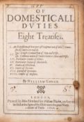 θ Gouge (William) Of Domesticall Duties Eight Treatises, first edition, John Haviland for William …