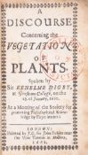 θ Botany.- Digby (Sir Kenelm) A Discourse Concerning the Vegetation of Plants, first edition, …