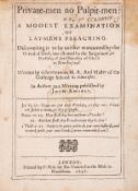 θ Workman (Giles) Private-men no Pulpit-men: or, A Modest Examination of Lay-mens Preaching..., …