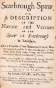 θ Yorkshire.- Mineral Water.- Wittie (Robert) Scarbrough Spaw, or, A Description of the Nature and …