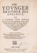 θ Primogeniture.- Ap-Robert (J.) The Younger Brother His Apologie, or A Fathers Free Power …