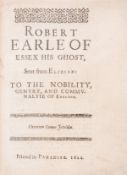 θ [Scott (Thomas)] Robert Earle of Essex His Ghost, Sent from Elizian: to the Nobility, Gentry, …