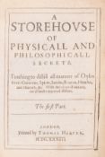 θ Distillation.- [ Banister (John)] A Storehouse of Physicall and Philosophicall Secrets. Teaching …