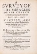 θ Sheldon (Richard) A Survey of the Miracles of the Church of Rome, prouing them to be …