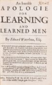 θ Waterhouse (Edward) An humble Apologie for Learning and Learned Men, first edition, T[homas]. …