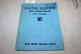 David Brown 40TD crawler tractor parts catalogue.