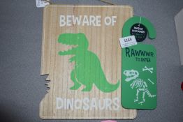 “Beware of the Dinosaurs” and “Roar to Enter” Signs