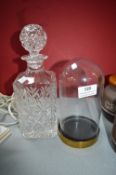 Cut Glass Decanter, and a Glass Dome