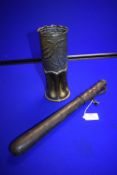 Trench Art Souvenir Shell Case, and a Truncheon