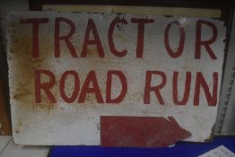 Hand Painted Metal Sign “Tractor Road Run” with Directional Arrow