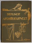 Berliner Architekturwelt. XIII. Jahrgang
