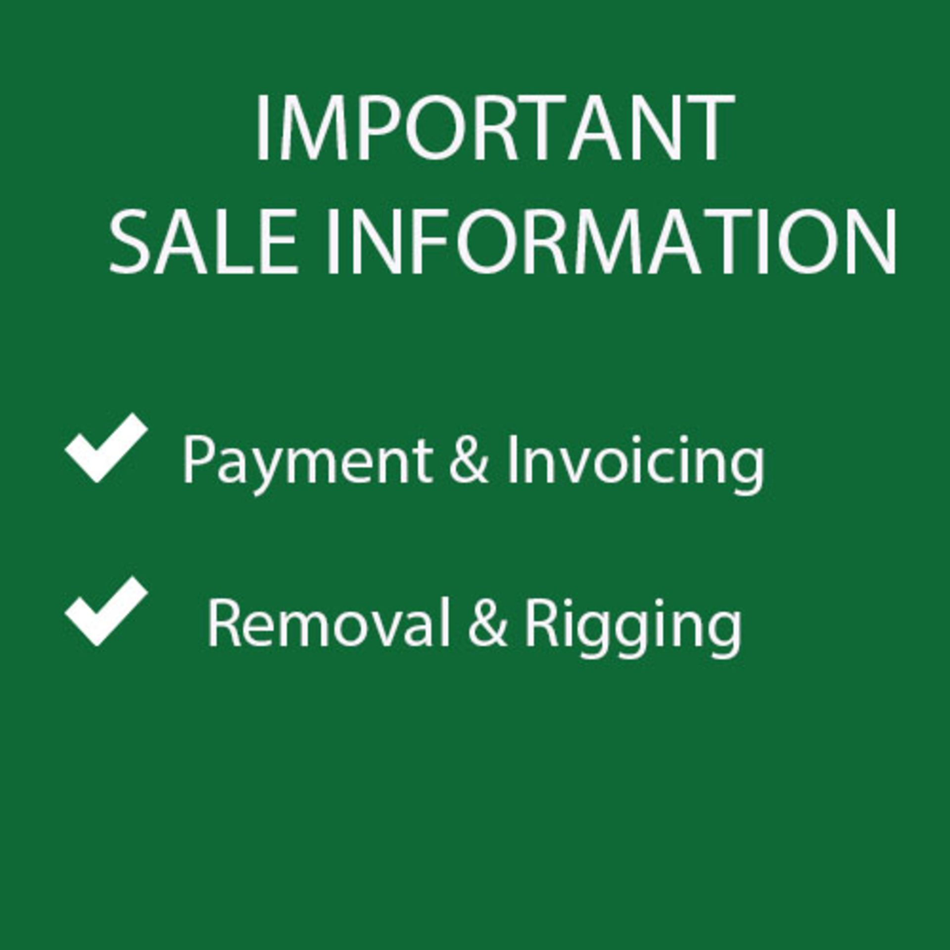 ALL INVOICES MUST BE PAID IN FULL WITHIN 24 HOURS OF CLOSING OF THE SALE. NO EXCEPTIONS!!
