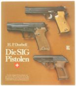 Buch, Die SIG Pistolen