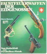Buch, Faustfeuerwaffen der Eidgenossen