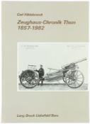 Buch, Zeughaus-Chronik Thun 1857-1982