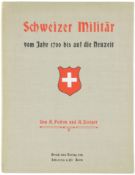 Buch, Schweizer Militär. Vom Jahr 1700 bis auf die Neuzeit