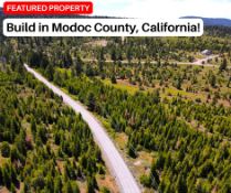 Build Your Dream Home in Modoc County, California!