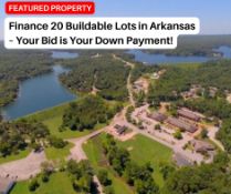 Finance 20 Buildable Lots in Arkansas: Your Bid is Your Down Payment!