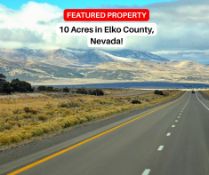 Own 10 Acres in Elko County, Nevada!