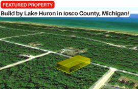 Build Your Dream Home by Michigan's Stunning Lake Huron!