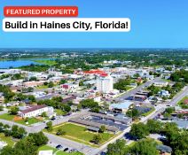 Build in Haines City, Florida!