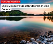 Enjoy Missouri's Great Outdoors in St Clair County!