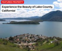 Immerse Yourself in the Natural Beauty of Lake County, California!