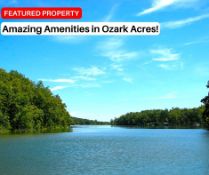 Low Cost of Living & High Quality of Life in the Arkansas Ozarks!