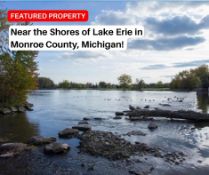 Near the Shores of Lake Erie in Monroe County, Michigan!