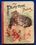 Raphael Tuck's My Playtime Book from the Golden Gift Series No. 806. by Norman Gale, Clifton Bingham