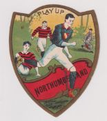 Trade card, Baines, Rugby, shield shaped card 'Play Up Northumberland', Wolverhampton Wanderers