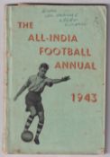 The All India Football Annual 1943, soft back edition by Sourendra Lal Ghosh published by Sarkar &